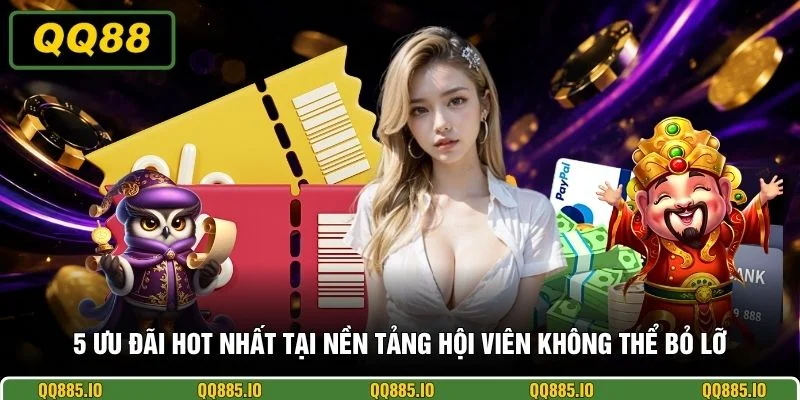 5 ưu đãi hot nhất tại nền tảng hội viên không thể bỏ lỡ