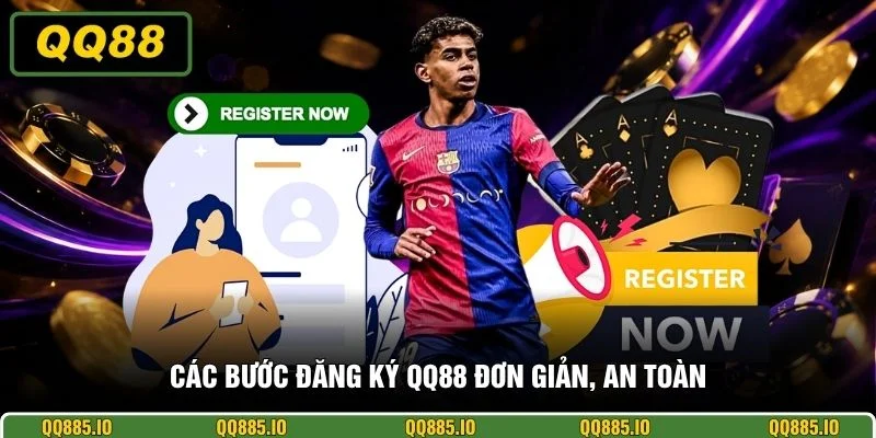 Các bước đăng ký QQ88 đơn giản, an toàn