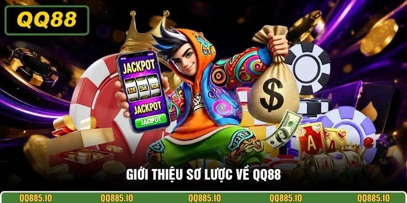 Giới thiệu sơ lược về QQ88